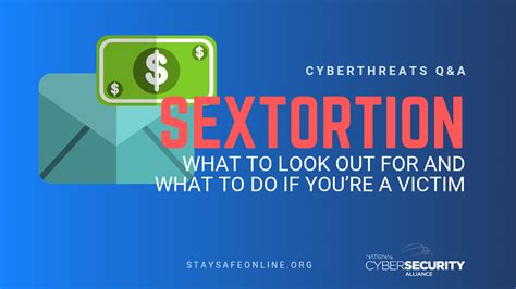sextortion what to look out for and what to do if you re a victim