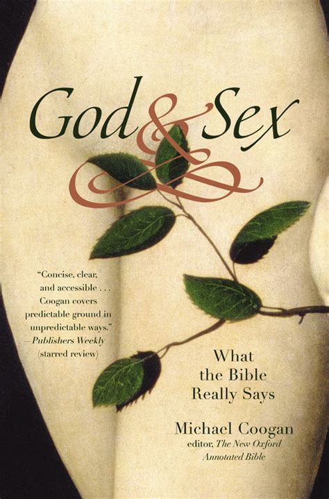 God And Sex What The Bible Really Says By Michael Coogan Books
