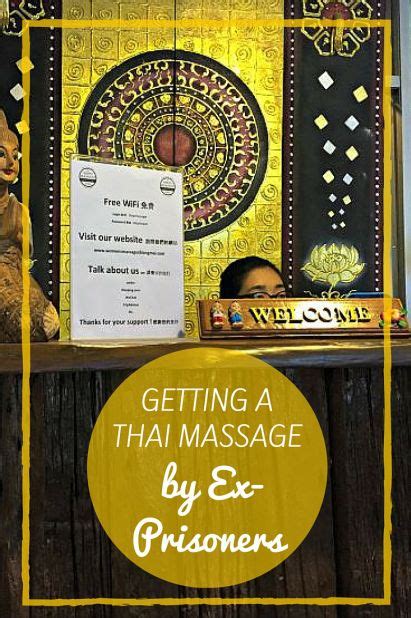 Getting A Thai Massage By Ex Prisoners Thai Massage