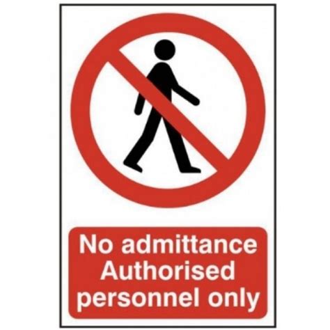 admittance authorised personnel  sign