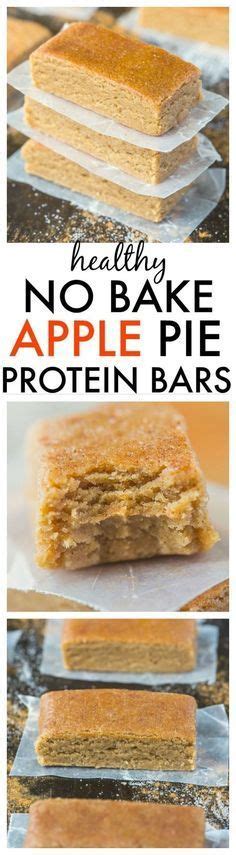 Healthy No Bake Apple Pie Protein Bars 10 Minutes And 1 Bowl To Whip