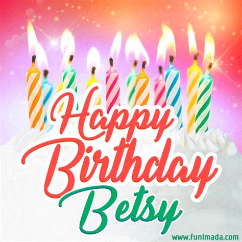 happy birthday gif  betsy  birthday cake  lit candles   funimadacom