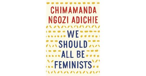 we should all be feminists by chimamanda ngozi adichie