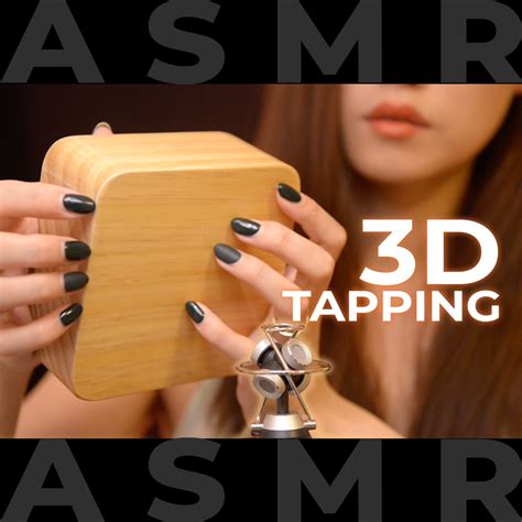 ‎asmr 3d Fast Tapping To Bring Back Your Tingles No Talking By Asmr
