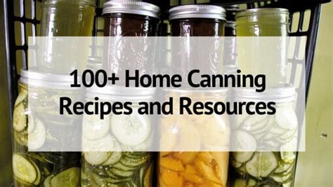 home canning recipes  resources