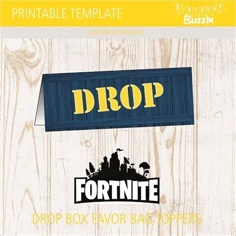 printable fortnite drop favor bag toppers birthday buzzin favor bag