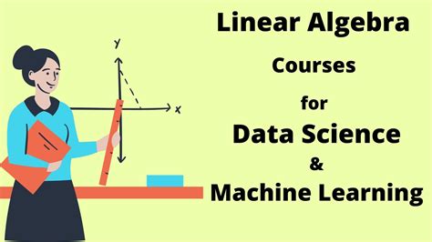 linear algebra courses  data science machine learning
