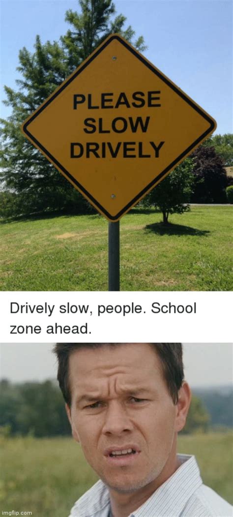 slow drively people imgflip