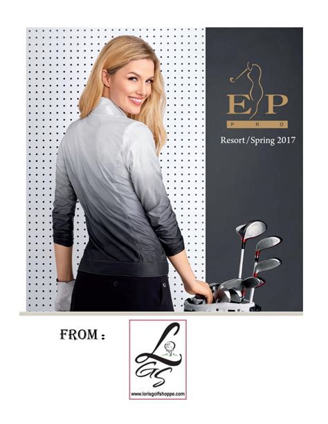 ep pro spring  womens golf apparel  loris golf shoppe issuu