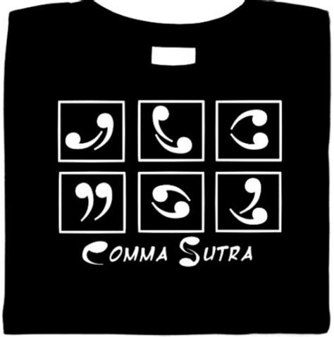 comma sutra shirt literary joke funny t shirts sex positions sm