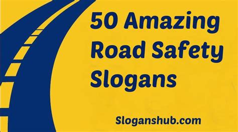 road safety slogans safety slogans road safety slogans road safety