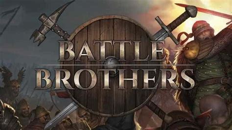 games  battle brothers alternatives  battle brothers west games