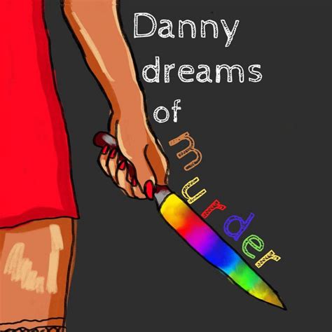 Danny Dreams Of Murder Single By Halfmaniac Sp Spotify