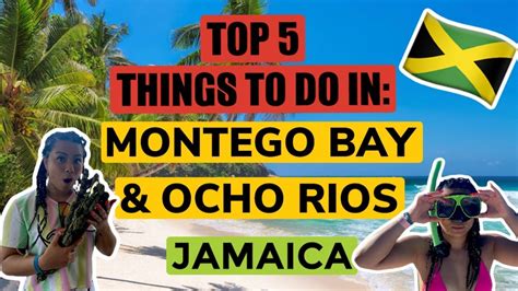 Top 5 Things To Do In Montego Bay And Ocho RÍos Jamaica During The
