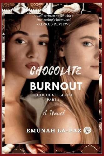 chocolate burnout by emunah la paz