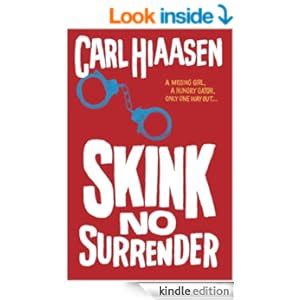 skink  surrender kindle edition  carl hiaasen children kindle