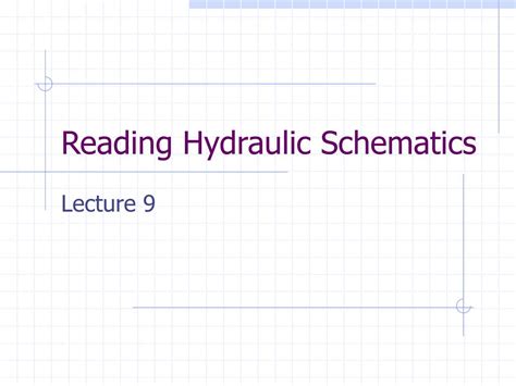 reading hydraulic schematics powerpoint