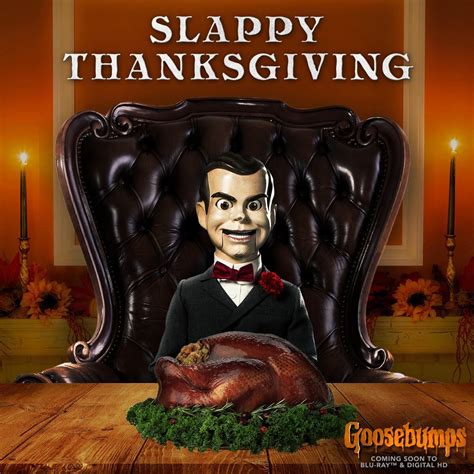 Slappy The Dummy Goosebumps Movie Slappy Thanksgiving