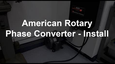 american rotary phase converter install youtube