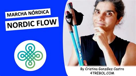 Marcha NÓrdica Nordic Flow Youtube