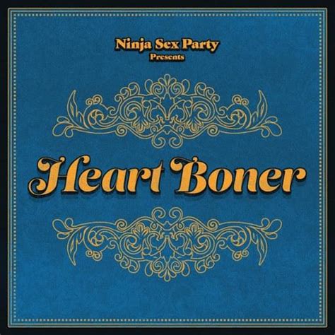 ninja sex party heart boner part ii of the boner