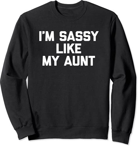 funny aunt shirt i m sassy like my aunt t shirt funny cute