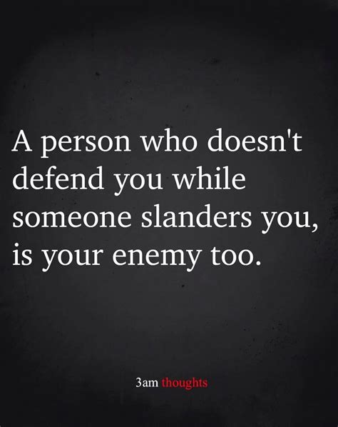 person  doesnt defend    slanders