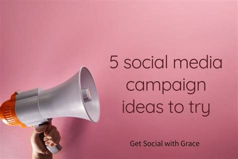 social media campaign ideas    social  grace