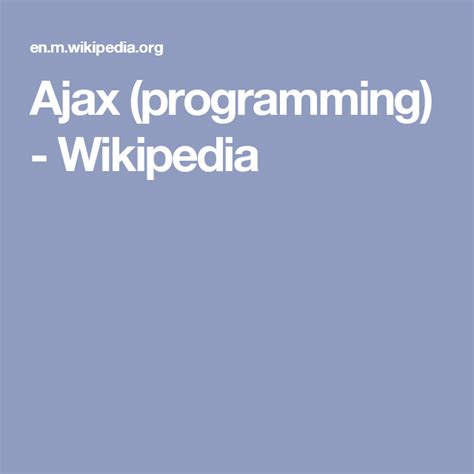 ajax programming wikipedia ajax programming wikipedia
