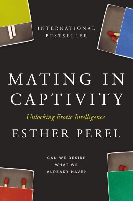 Download ~ Mating In Captivity By Esther Perel ~ Ebook Pdf Kindle