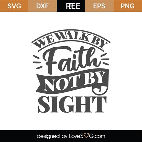 walk  faith   sight svg cut file lovesvgcom