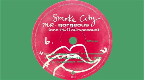 Smoke City – Mr Gorgeous And Miss Curvaceous Mood Ii Swing Vocal Mix