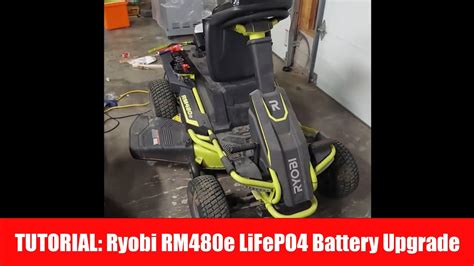 Upgrade Ryobi Rm480e Ry48110 To Lifepo4 Batteries Tutorial Required