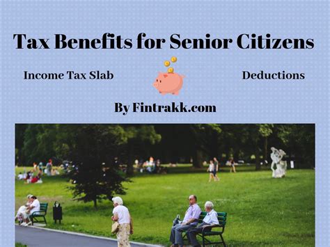 income tax slab  senior citizens india benefits deductions fintrakk