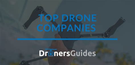 top drone companies   market