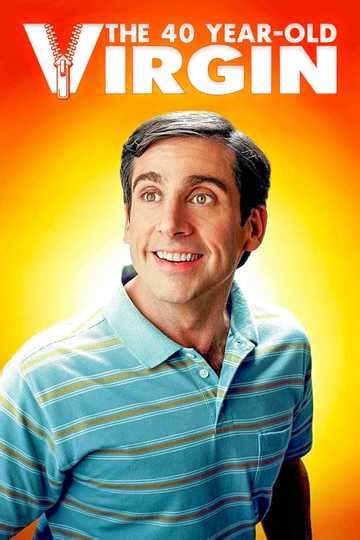 the 40 year old virgin 2005 movie moviefone