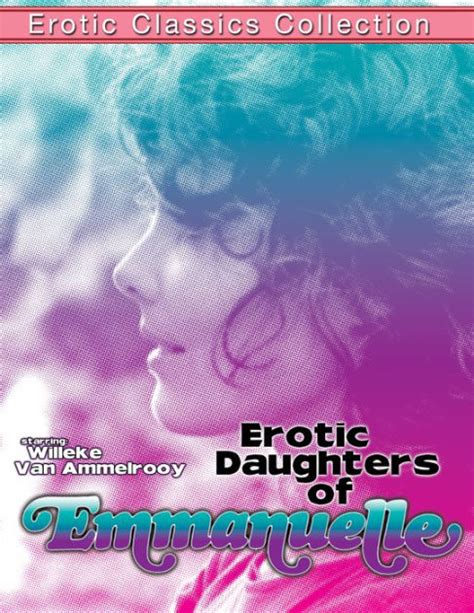 Erotic Daughters Of Emmanuelle 878957000585 Dvd Barnes And Noble®