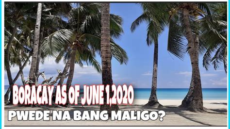 Update In Boracay As Of June 1 2020 Youtube