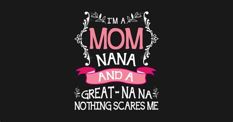 ttee happy mother day nana im  mom nana   great nana