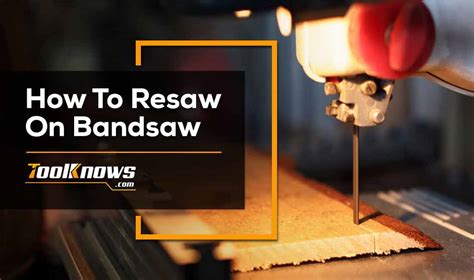 resaw  bandsaw tips   professional woodworker
