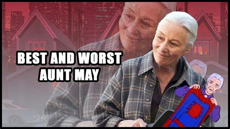 the best and worst versions of aunt may characters in depth youtube