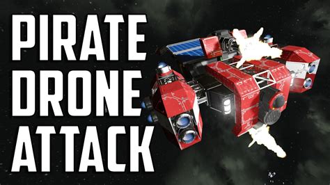 space engineers se pirate drone attacks youtube