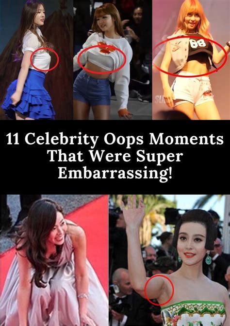 11 Celebrity Oops Moments That Were Super Embarrassing In