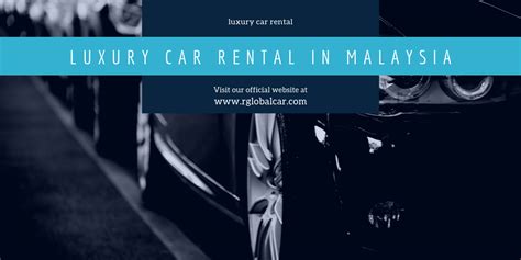 luxury car rental  malaysia kuala lumpur penang johor bahru