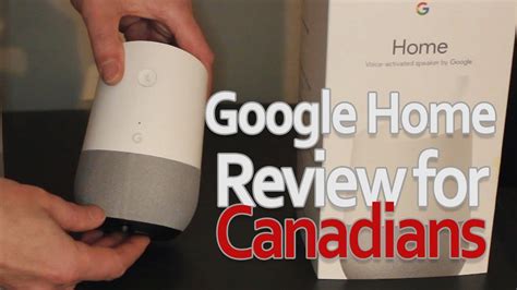 google home review  canadians youtube