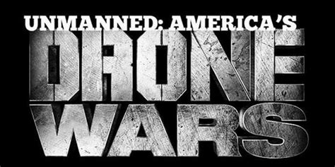 unmanned americas drone wars  documentary network