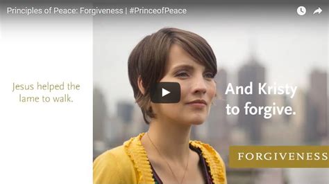 Find Peace Through Forgiveness Princeofpeace Lds365