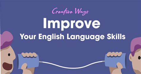 creative ways  improve  english language skills geeksforgeeks