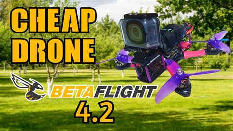 cheap fpv racing drone  betaflight   pc broke youtube
