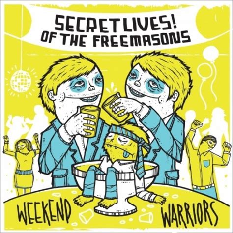 weekend warriors secret lives of the freemasons songs reviews